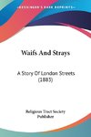 Waifs And Strays