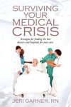 Surviving Your Medical Crisis