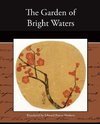 The Garden of Bright Waters