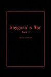 Kaygora's War