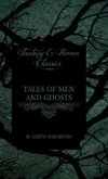 Tales of Men and Ghosts (Horror and Fantasy Classics)