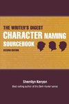 The Writer's Digest Character Naming Sourcebook