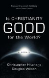 Is Christianity Good for the World?