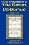 Three Translations of The Koran (Al-Qur'an) Side-by-Side