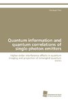 Quantum information and quantum correlations of single-photon emitters