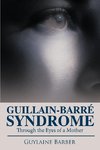 Guillain-Barr Syndrome