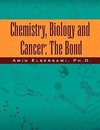 Chemistry, Biology and Cancer