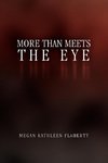 More Than Meets the Eye