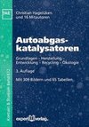 Autoabgaskatalysatoren