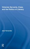 Fernandez, J: Victorian Servants, Class, and the Politics of