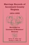 Marriage Records of Accomack County, Virginia, 1854-1895 (Recorded in Licenses & Ministers' Returns)