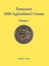 Tennessee 1860 Agricultural Census, Volume 1