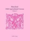 Maryland 1860 Agricultural Census, Volume 2