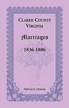 Clarke County, Virginia Marriages, 1836-1886