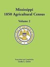 Mississippi 1850 Agricultural Census, Volume 2