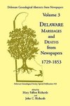 Delaware Genealogical Abstracts from Newspapers. Volume 3