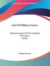 Life Of William Caxton