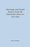 Marriage and Death Notices from the Charleston Observer, 1827-1845