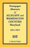 Newspaper Abstracts of Allegany and Washington Counties, 1811-1815