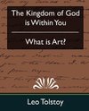 The Kingdom of God Is Within You & What Is Art?