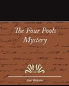 The Four Pools Mystery - Jean Webster