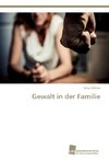 Gewalt in der Familie