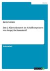 Das 2. Klavierkonzert im Schaffensprozess von Sergej Rachmaninoff