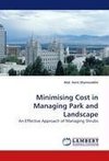 Minimising Cost in Managing Park and Landscape