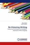 Re-Visioning Writing