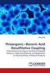 Thioorganic-Boronic Acid Desulfitative Coupling