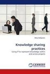 Knowledge sharing practices