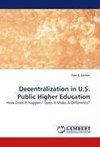 Decentralization in U.S. Public Higher Education