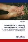 The Impact of Spirituality on Persons with Diabetes