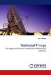 Technical Things