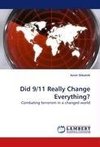 Did 9/11 Really Change Everything?