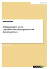 Anforderungen an ein Liquiditätsrisikomanagement von Kreditinstituten