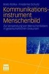 Kommunikationsinstrument Menschenbild