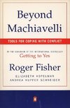 Beyond Machiavelli: Tools for Coping with Conflict