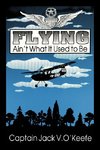 Flying Ain't What It Used To Be