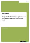 Das politisch-administrative System und die Sportselbstverwaltung - theoretische Analyse