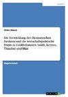 Die Entwicklung des ökonomischen Denkens und die wirtschaftspolitische Praxis in Großbritannien. Smith, Keynes, Thatcher und Blair