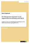 Der Management-Approach in der Segmentberichterstattung nach IFRS 8