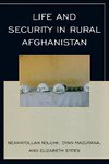 Life and Security in Rural Afghanistan