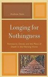 Longing for Nothingness