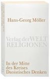 Möller, H: In der Mitte des Kreises/Daoistisches Denken