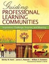 Hord, S: Guiding Professional Learning Communities