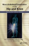 Ranawat, A:  Musculoskeletal Examination of the Hip and Knee