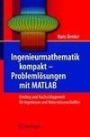 Ingenieurmathematik kompakt - Problemlösungen mit MATLAB