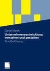 Unternehmensentwicklung verstehen und gestalten