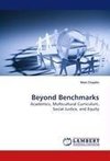 Beyond Benchmarks